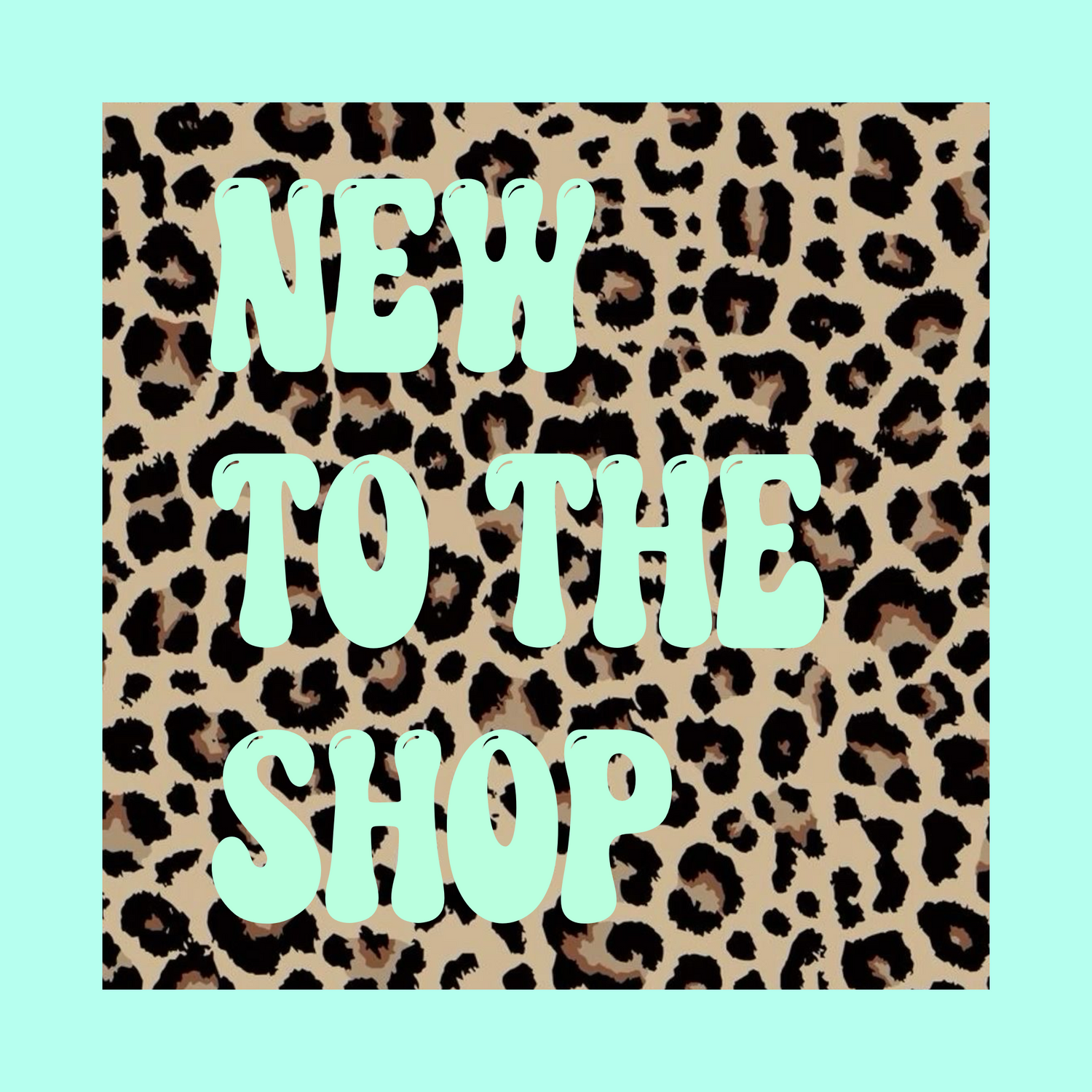New to the Shop